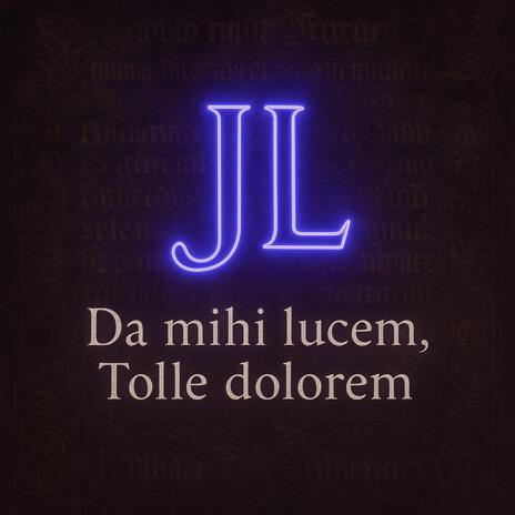 Da Mihi Lucem, Tolle Dolorem (REMASTERED) cover art