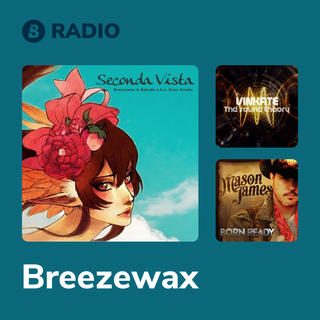 Breezewax Radio