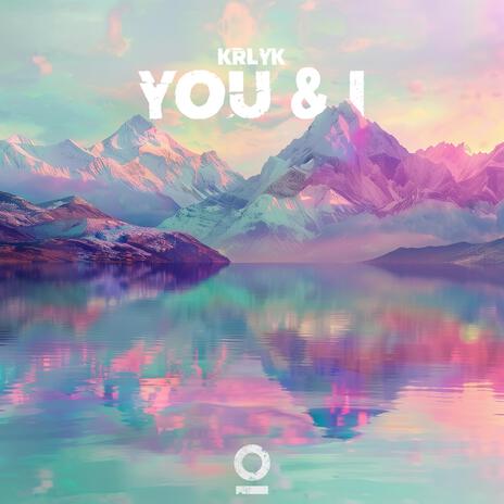 You & I ft. Outertone cover art