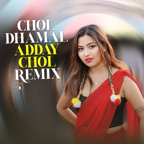 Chol Dhamal Adday Chol (Remix) ft. DJ Prince cover art