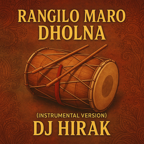 Rangilo Maro Dholna