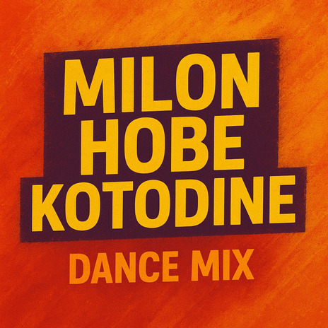 Milon Hobe Kotodine (DJ Mix) ft. Anirban Sur cover art