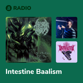 Intestine Baalism Radio