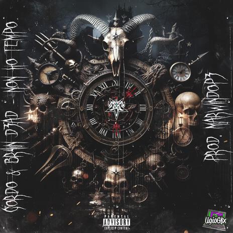 NON HO TEMPO ft. Br4in D3ad cover art