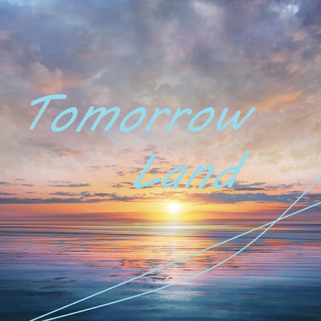 Tomorrow Land (Instrumental) cover art