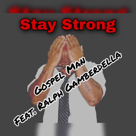 Stay Strong ft. Ralph Gamberdella cover art