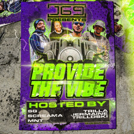 Provide The Vibe ft. SG, Mnt, Trilla & Screama cover art