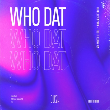 Who Dat (feat. Destiny Ron) cover art