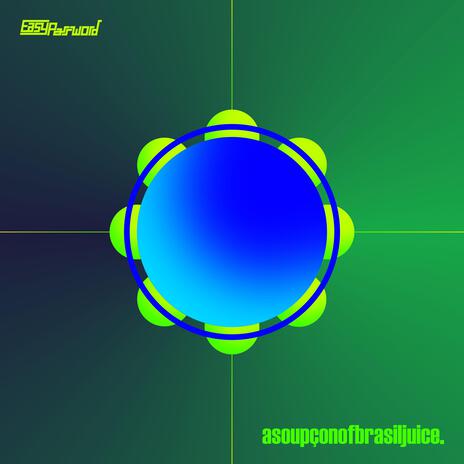 A Soupçon Of Brasil Juice cover art