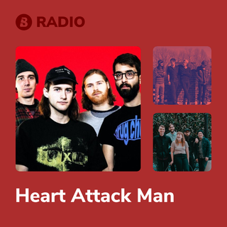 Heart Attack Man Radio