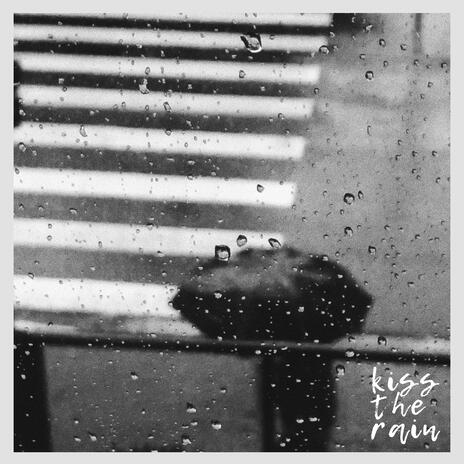 kiss the rain. (with rain sounds) cover art