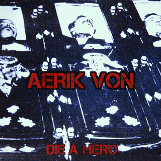 Die a Hero