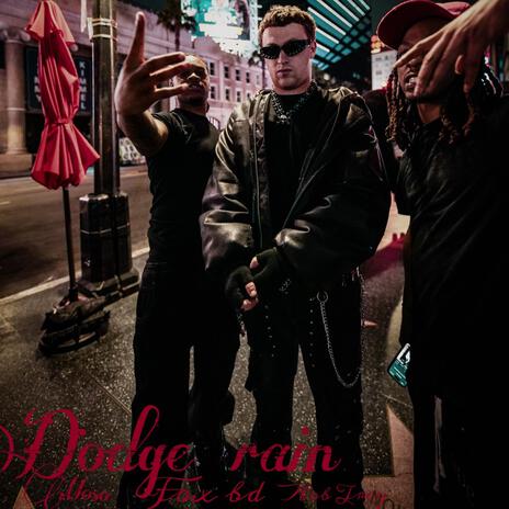 Dodge Rain ft. Fox Bd & Aob Trey cover art