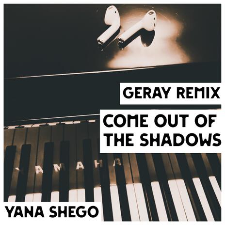 Come out of the Shadows (Geray Remix) ft. Geray cover art