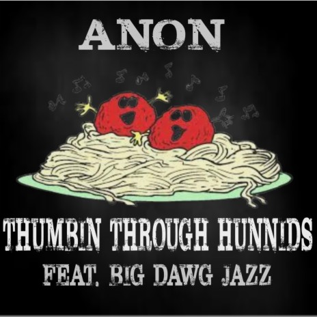 Thumbin Through Hunnids ft. Big Dawg Jazz cover art
