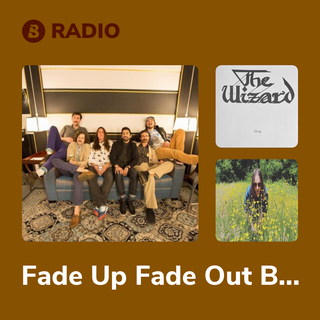 Fade Up Fade Out Bye Bye Radio