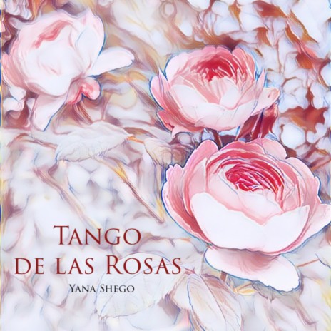 Tango de las Rosas