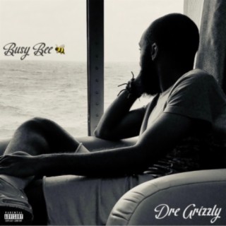Dre Grizzly