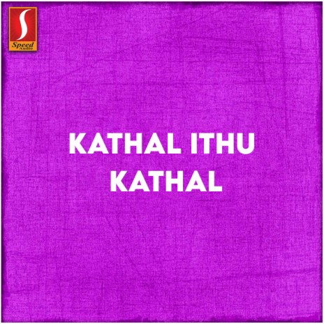 Kaathal Ithu Kaathal M ft. Nellai Jayantha & Jithin Raj cover art