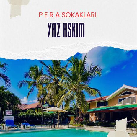 YAZ AŞKIM