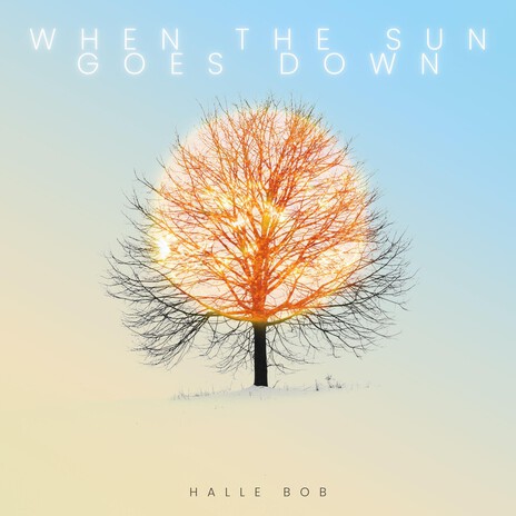 When the Sun Goes Down