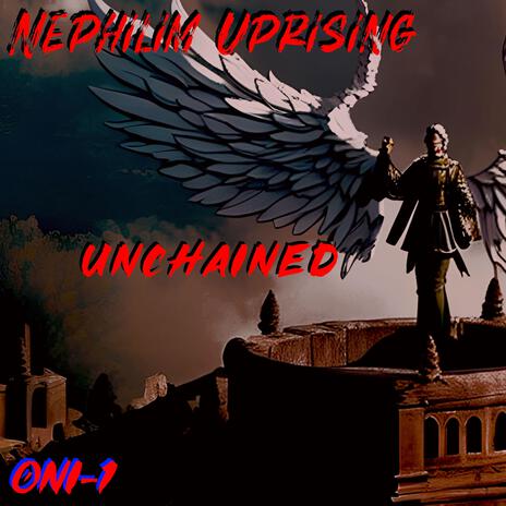 Unchained (Nephilim Uprising Promo) cover art