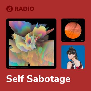 Self Sabotage Radio