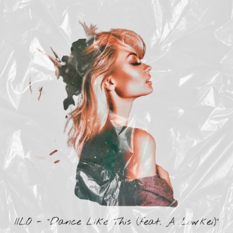Dance Like This ft. A Lowkei cover art