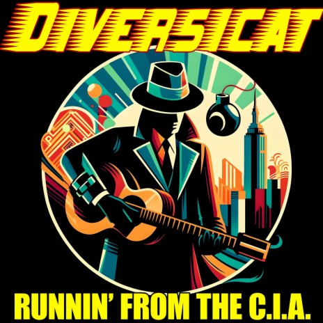 Runnin' from the C.I.A. cover art