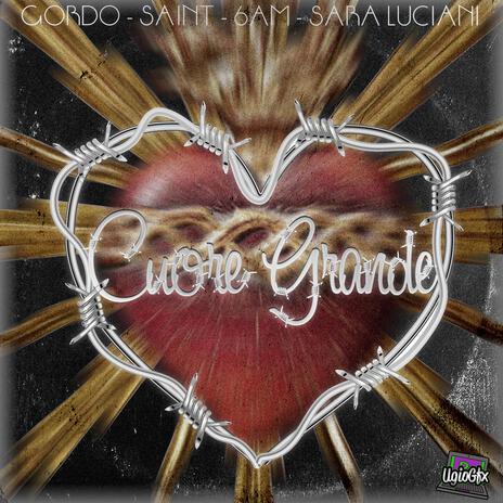 Cuore Grande ft. Saint, 6:AM & Sara Luciani cover art