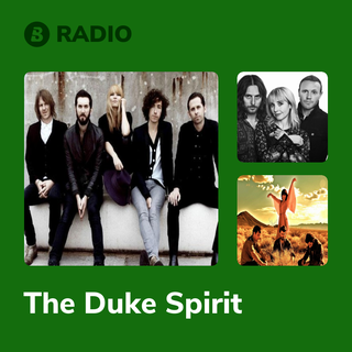 The Duke Spirit Radio