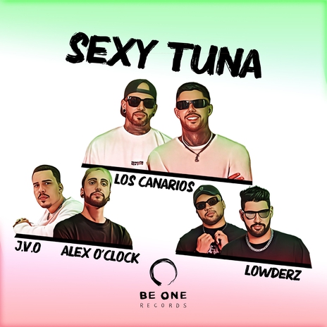 Sexy Tuna ft. Alex O'Clock & J.V.O cover art