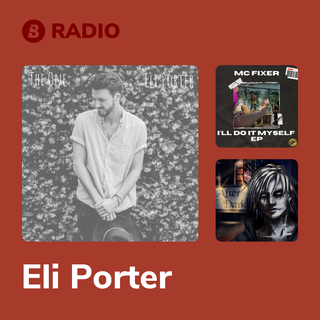 Eli Porter Radio