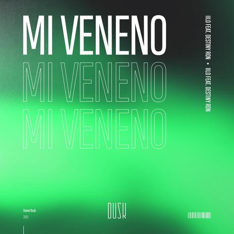 Mi Veneno (feat. Destiny Ron) cover art
