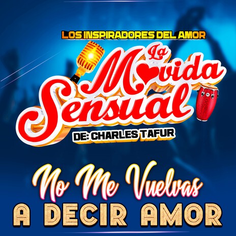No Me Vuelvas a Decir Amor