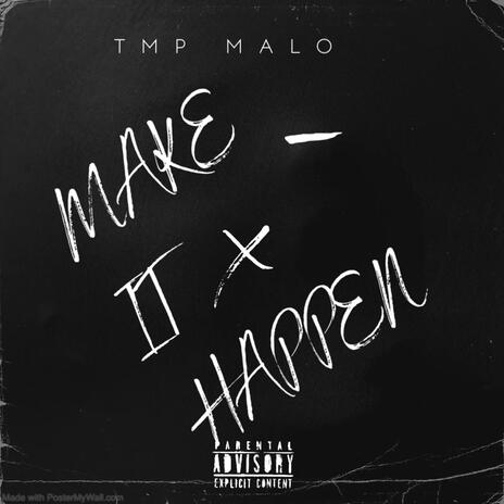 Make It Happen