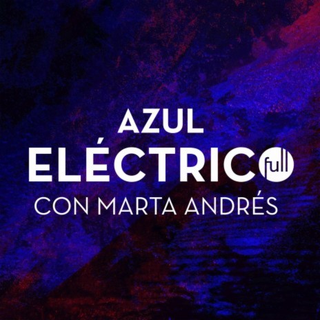 Azul eléctrico (con Marta Andrés) ft. Marta Andrés cover art