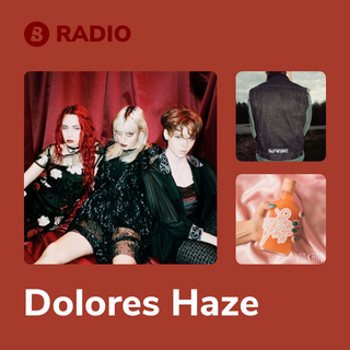 Dolores Haze Radio
