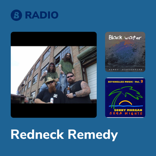 Redneck Remedy Radio