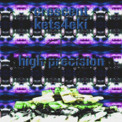 High Precision! ft. kets4eki