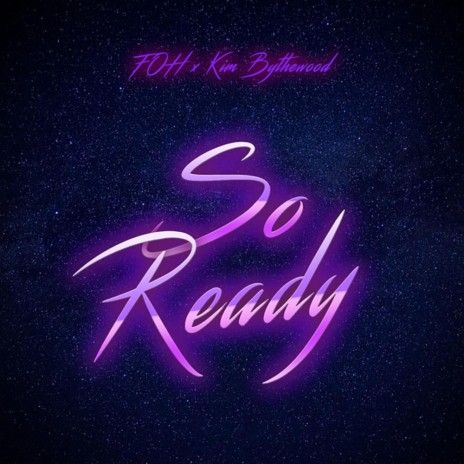 So Ready ft. Kim Bythewood cover art