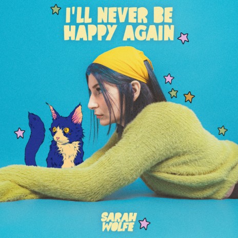 I'll Never Be Happy Again