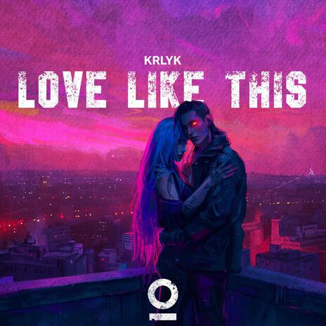 Love Like This ft. Outertone cover art