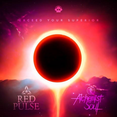 Exceed Your Superior (Original Mix) ft. Alchemist Soul cover art