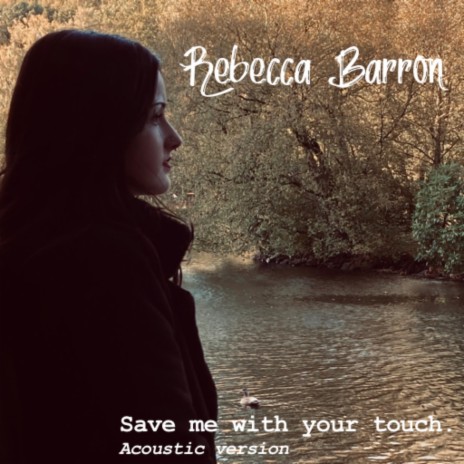 Save Me With Your Touch (Acoustic) cover art
