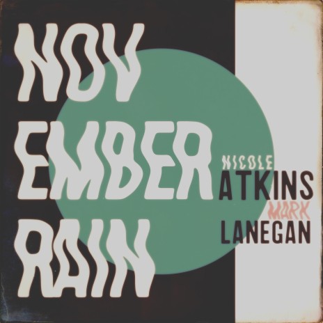 November Rain ft. Mark Lanegan