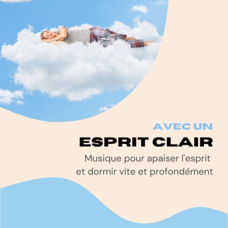 Avec un esprit clair