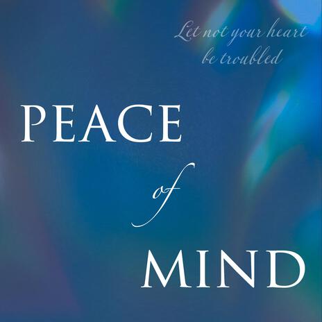 Peace of Mind