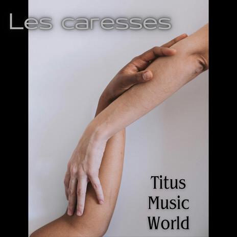 Les caresses