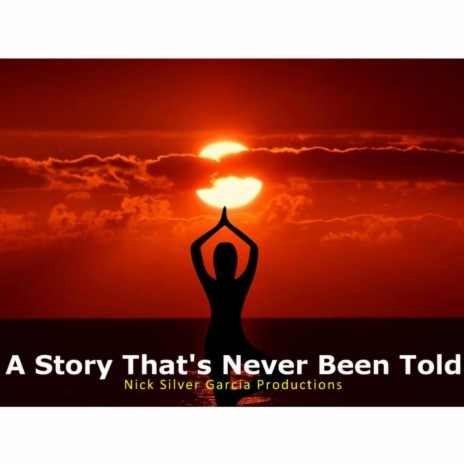 A Story Thats Never Been Told cover art